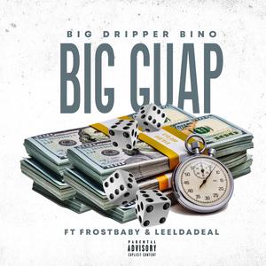 Big Guap (feat. Frostbaby & Leel Da Deal)