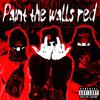 SAVIST - PaintTheWallsRed (feat. Rece's Aura)