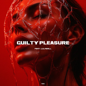 Guilty Pleasure (feat. Lulabell)
