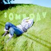 Donny Doesn't Care - Someday