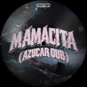 Mamacita (Azucar Dub)