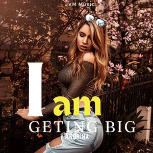 I Am Geting Big Vol.2