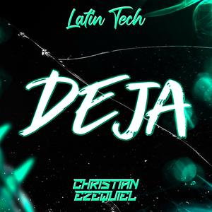 DEJA (Latin Tech)