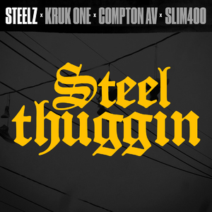 Steel Thuggin