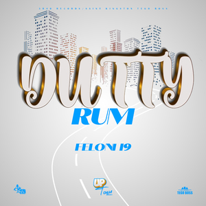 Dutty Rum (Uptown Riddim)