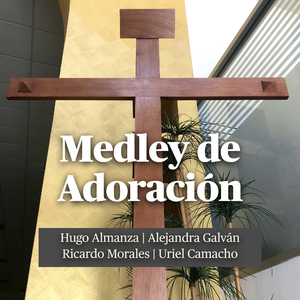 Medley De Adoración