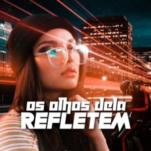 Os Olhos Dela Refletem