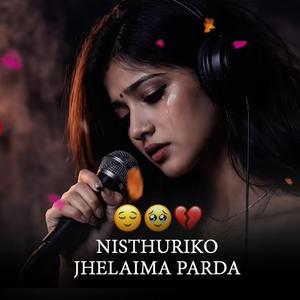 Nisthuriko Jhelaima Parda
