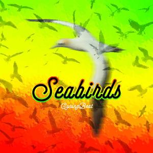 Seabrids#ReggaeBeat