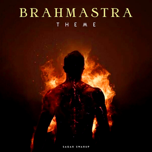 Brahmastra Theme