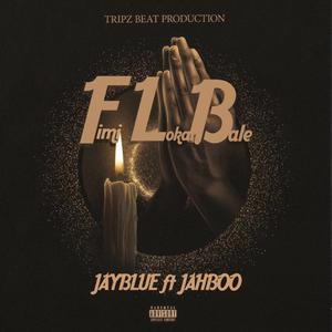 F.L.B (feat. Jahboo)