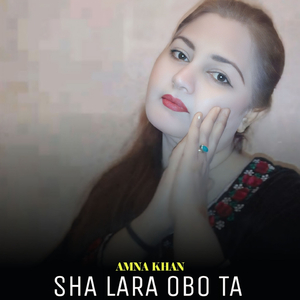 Sha Lara Obo Ta