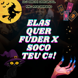 ELAS QUER FUDER X SOCO TEU C