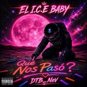 Qué Nos Pasó? (feat. dtb_nev)