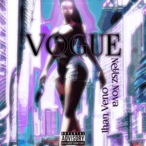 Vogue! (feat. Nellsz Nova)