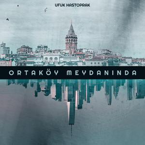 Ortaköy Meydanı'nda