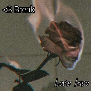 <3 Break