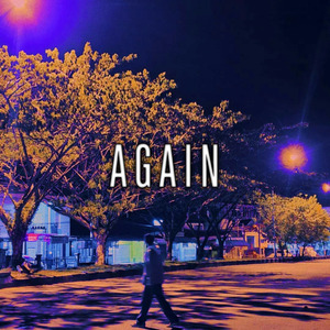 Again
