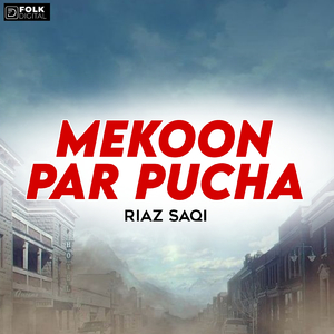 Mekoon Par Pucha