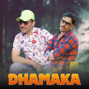 Dhamaka (feat. Dharmender Parmar & Attar Shah)