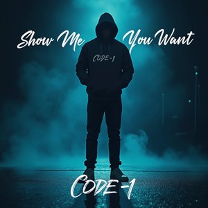 Show Me You Want Code1