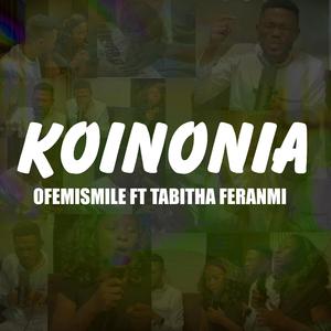 Koinonia (feat. Tabitha Feranmi)