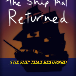 The Ship That Returned