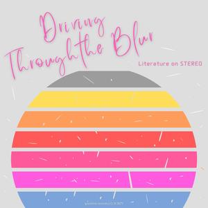 Driving Through the Blur