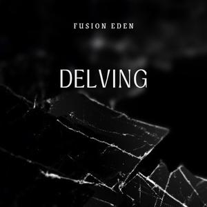 Delving