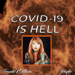 Covid-19 Is Hell