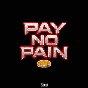 Pay No Pain