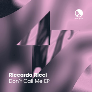 Don't Call Me (Original Mix)