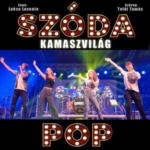 Kamaszvilág (SzódaPop Radio Edit)