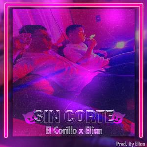 Sin Corte (feat. Elian)