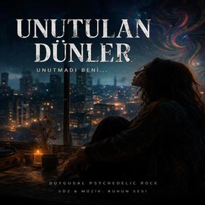 UNUTULAN DÜNLER