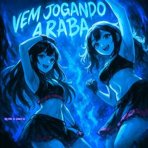 VEM JOGANDO A RABA