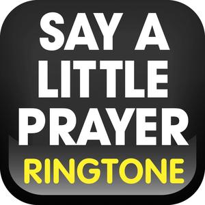 Say a Little Prayer Ringtone