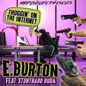 Thuggin' on the Internet (feat. StuntHard Buda)