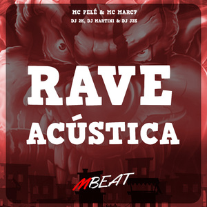 Rave Acústica