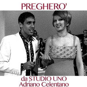 Pregherò (Da Studio Uno)