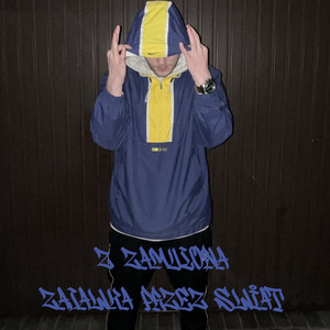 Z zamuloną zajawką przez świat