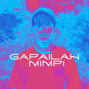 Gapailah Mimpi