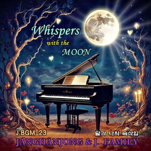 J.BGM-23 Whispers with the Moon (달님과 나의 속삭임)