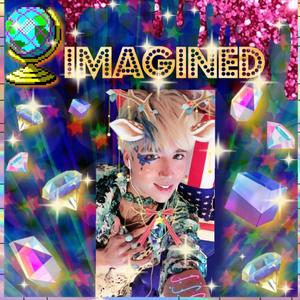 Imagined (You Are My Army)