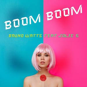 Boom Boom (feat. Jolie G) (Radio Edit)