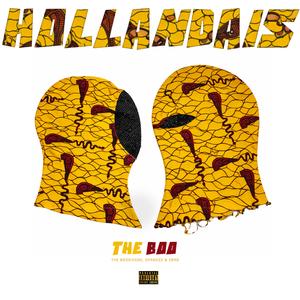 HOLLANDAIS (feat. The Boogiegeng, Osarzzz & 2Bad)