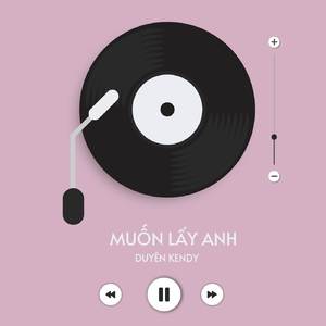 Muốn Lấy Anh (Lofi)