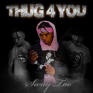 Thug 4 You