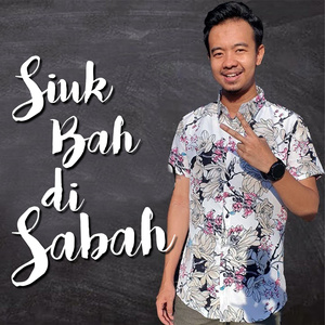 Siuk Bah Di Sabah