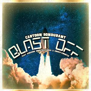 Blast Off (feat. Korihor, Brostradamus & Enokh Xmortiz)